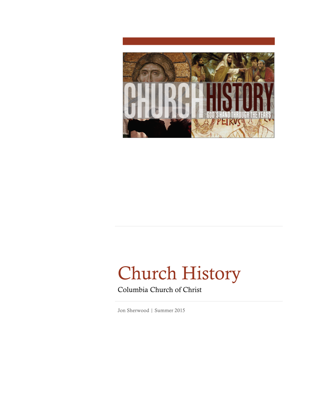 Church History Columbia Church of Christ