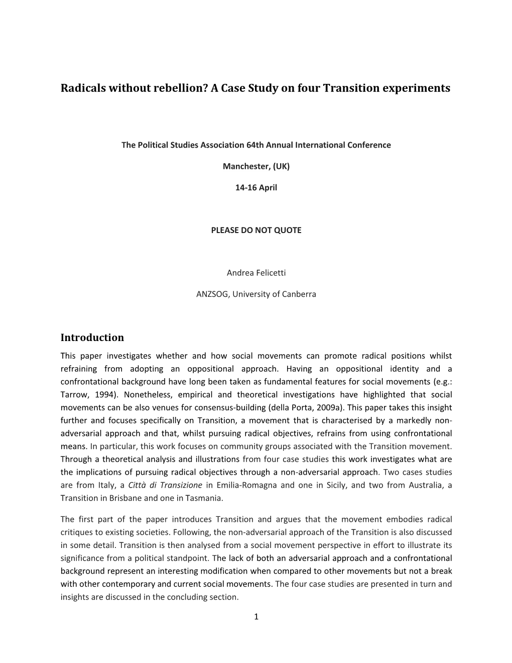 Radicals Without Rebellion? a Case Study on Four Transition Experiments