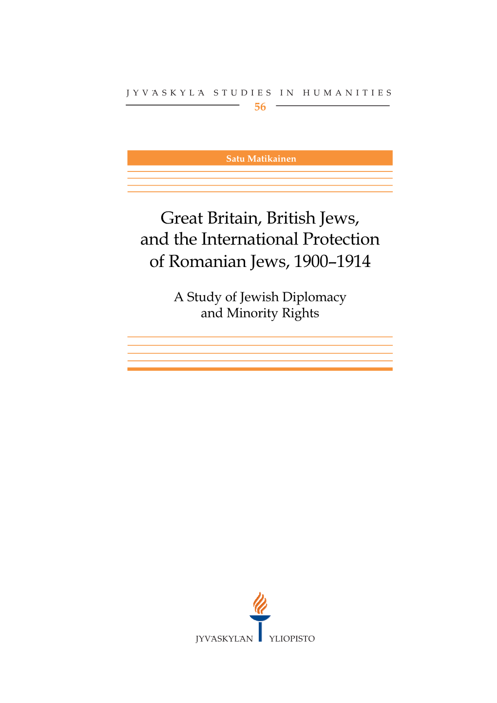Great Britain, British Jews, and the International Protection of Romanian Jews, 1900–1914