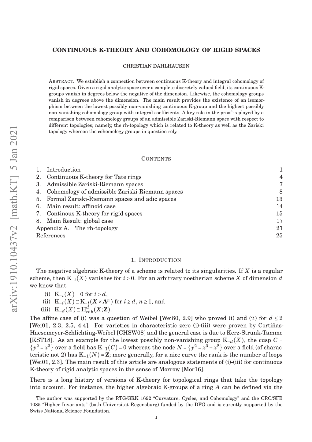 CONTINUOUS K-THEORY and COHOMOLOGY of RIGID SPACES 3 Where X Berk Is the Berkovich Space Associated with X