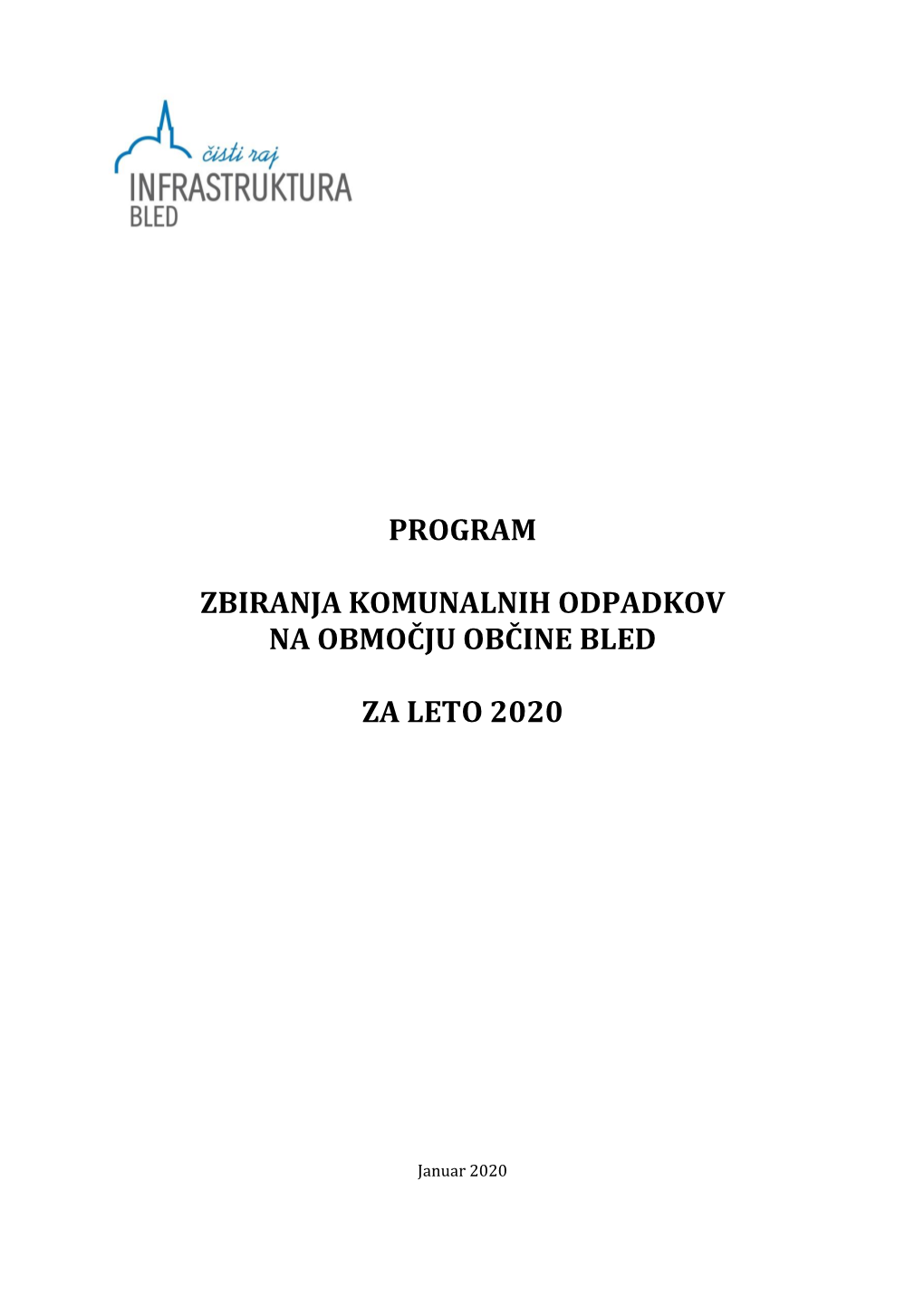 Program Zbiranja Komunalnih Odpadkov Na Območju Občine Bled Za Leto 2020