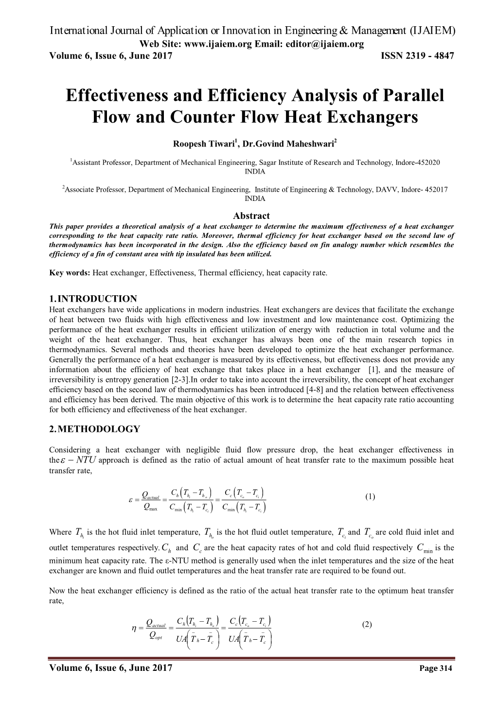 Effectiveness and Efficiency Analysis of Parallel Flow and Counter Flow Heat Exchangers