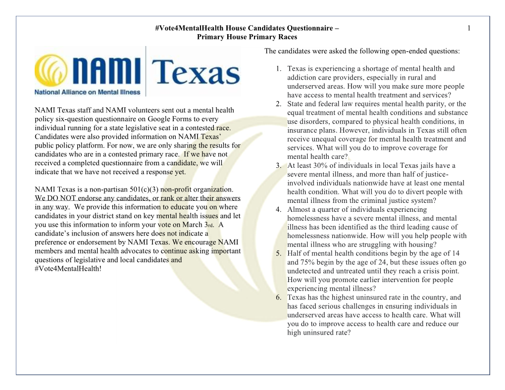 Vote4mentalhealth House Candidates Questionnaire – 1 Primary House Primary Races the Candidates Were Asked the Following Open-Ended Questions