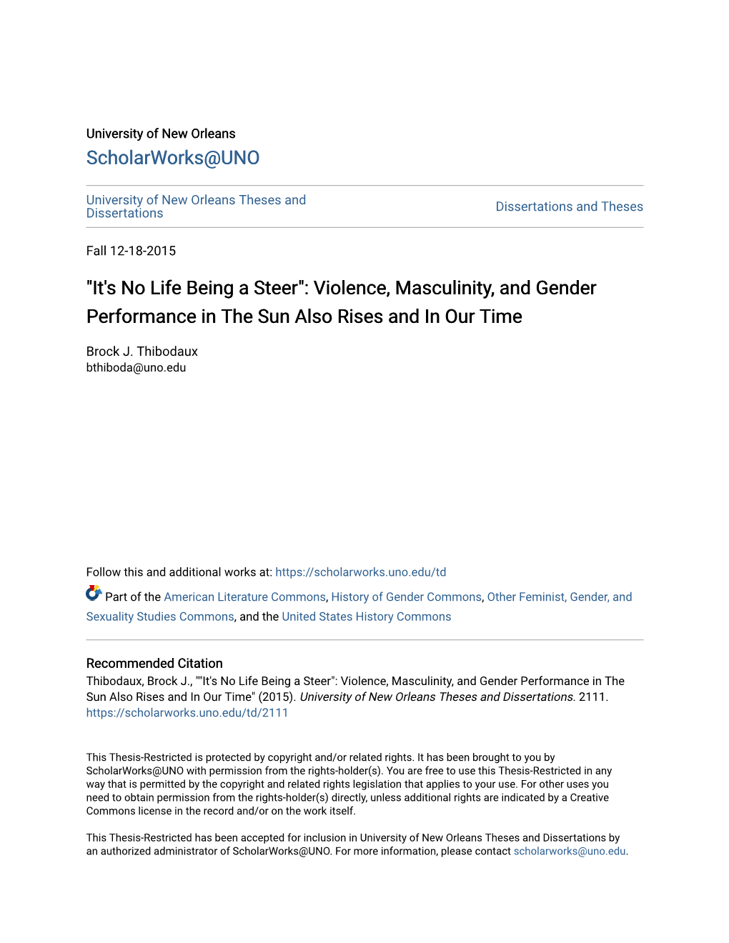"It's No Life Being a Steer": Violence, Masculinity, and Gender Performance in the Sun Also Rises and in Our Time