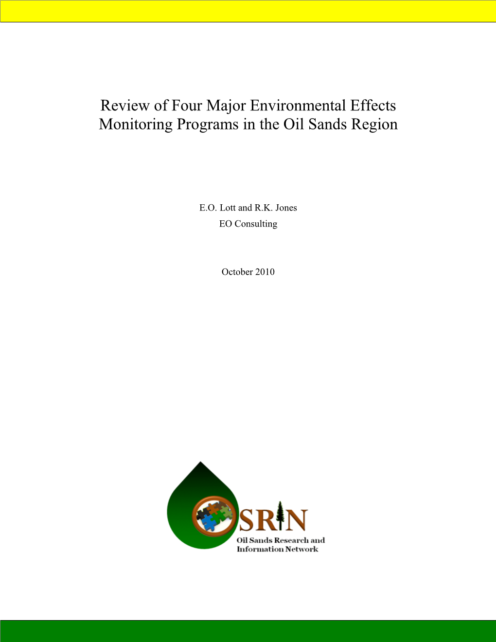 Review of Four Major Environmental Effects Monitoring Programs in the Oil Sands Region