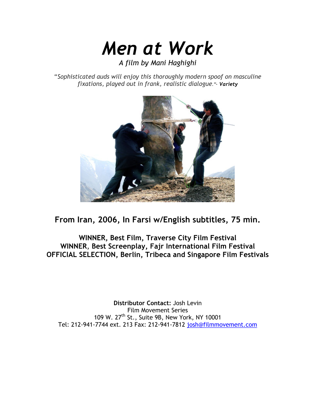 Men at Work a Film by Mani Haghighi