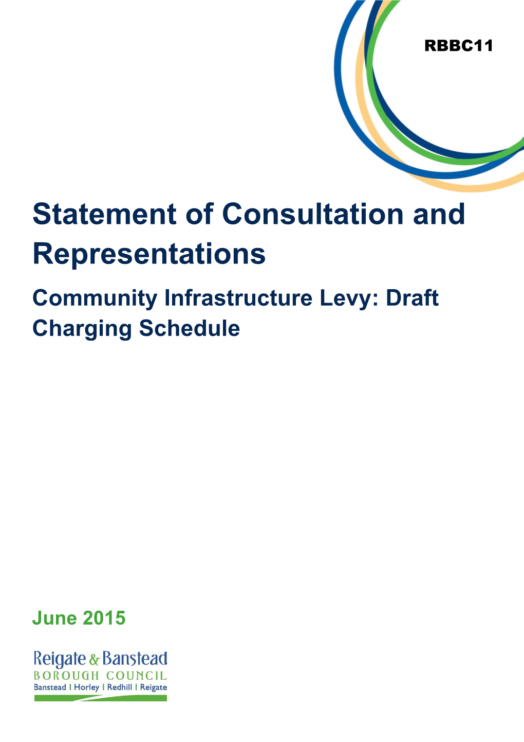 Statement of Consultation and Representations Community Infrastructure Levy: Draft Charging Schedule