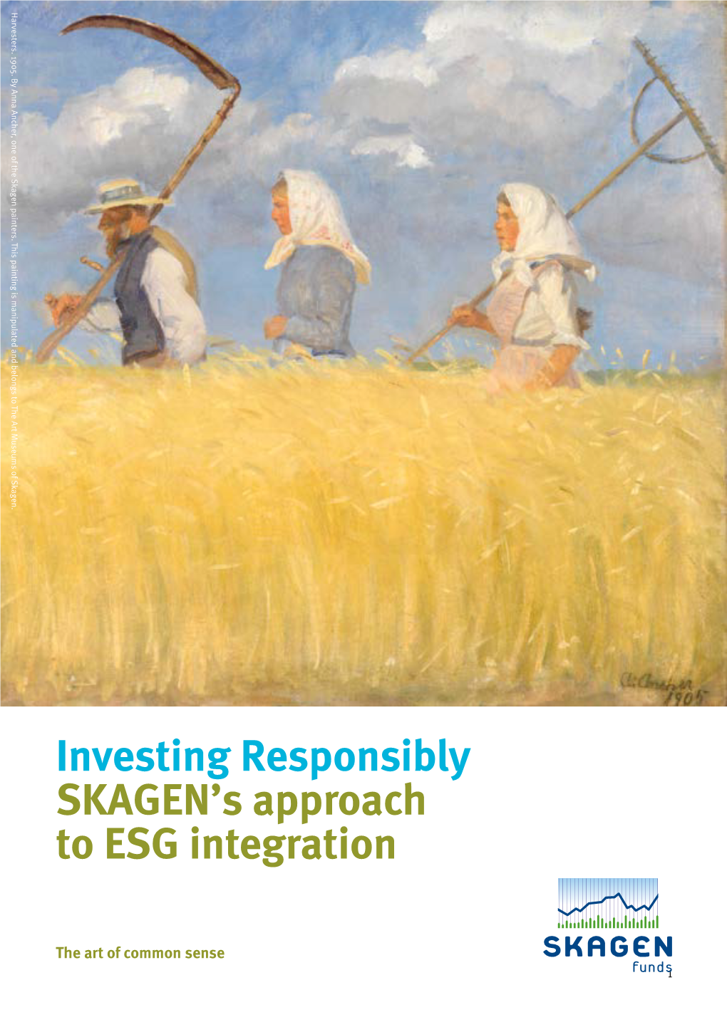 Investing Responsibly SKAGEN's Approach to ESG Integration