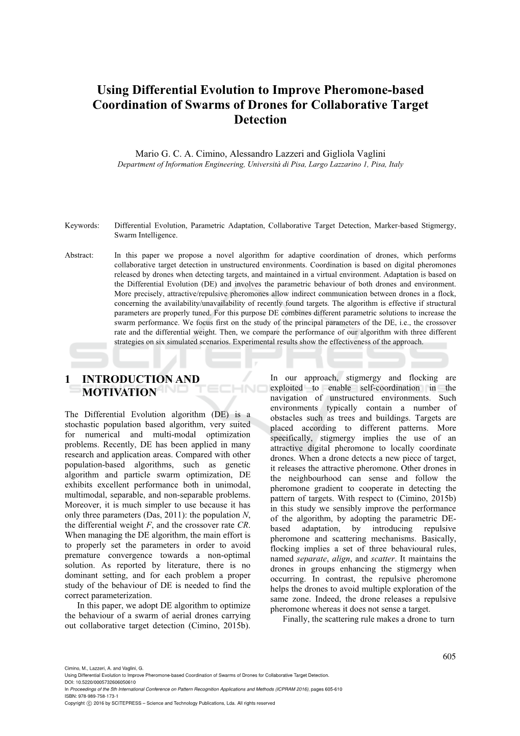 Using Differential Evolution to Improve Pheromone-Based Coordination of Swarms of Drones for Collaborative Target Detection