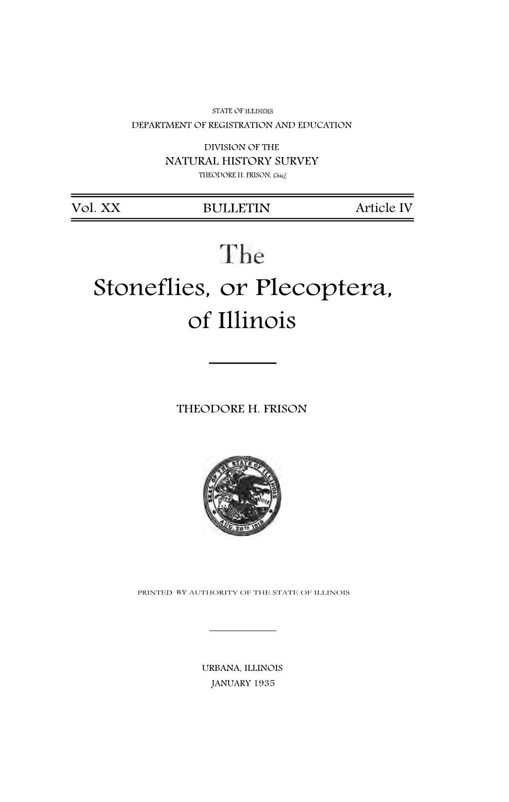 The Stoneflies, Or Plecoptera, of Illinois