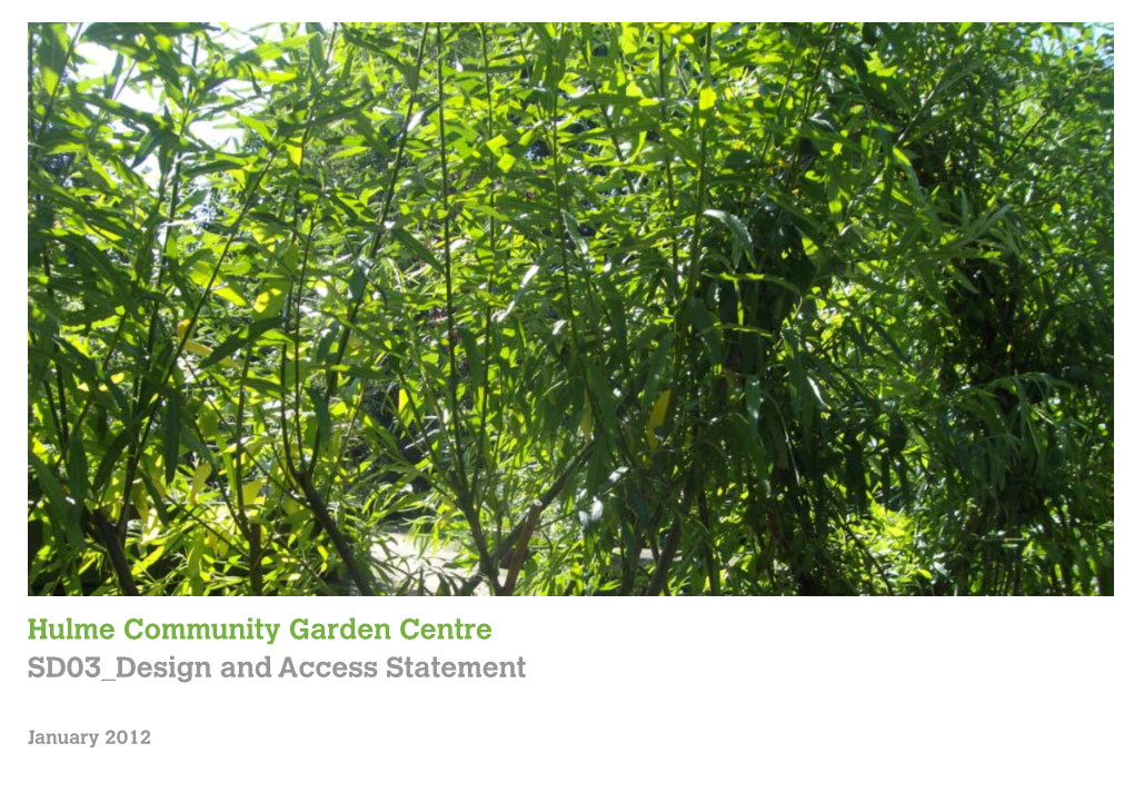 Hulme Community Garden Centre SD03 Design and Access Statement