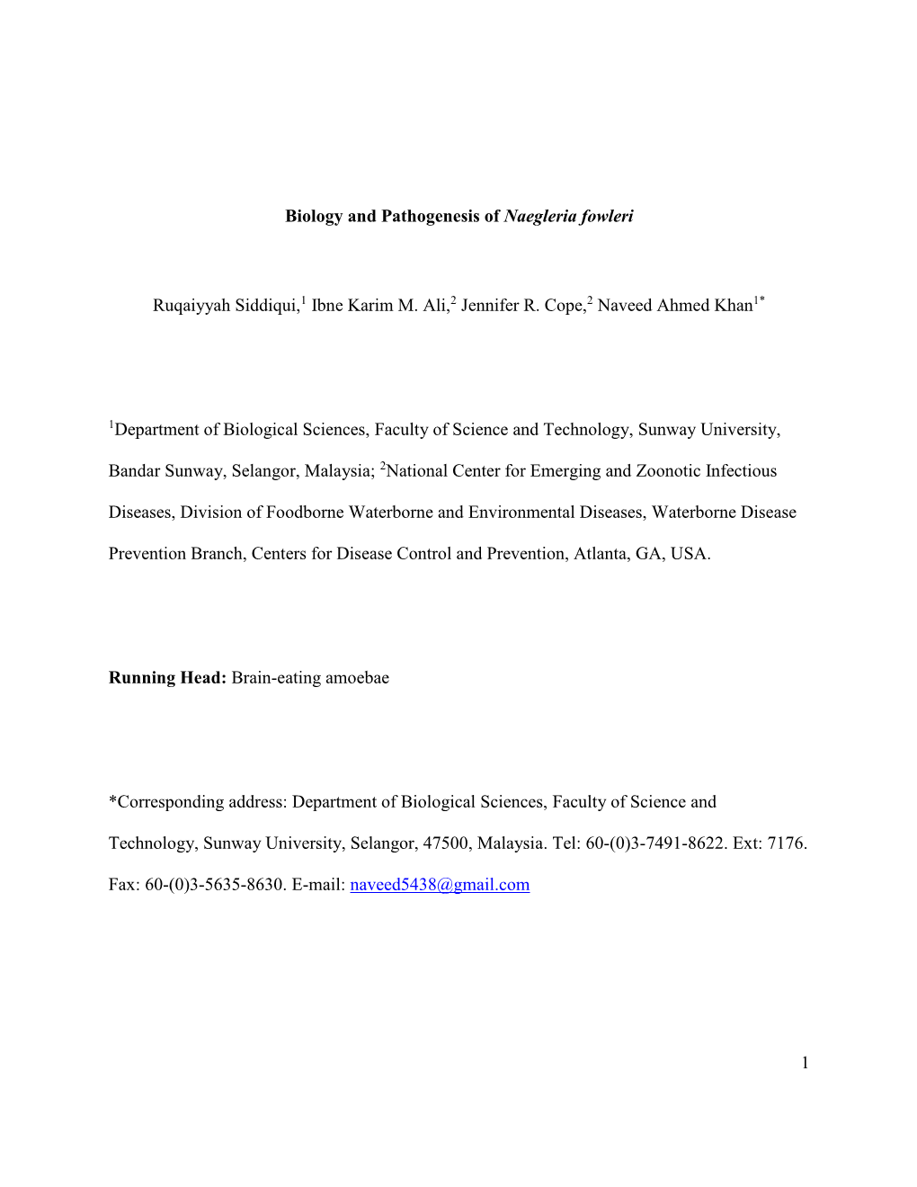 1 Biology and Pathogenesis of Naegleria Fowleri Ruqaiyyah