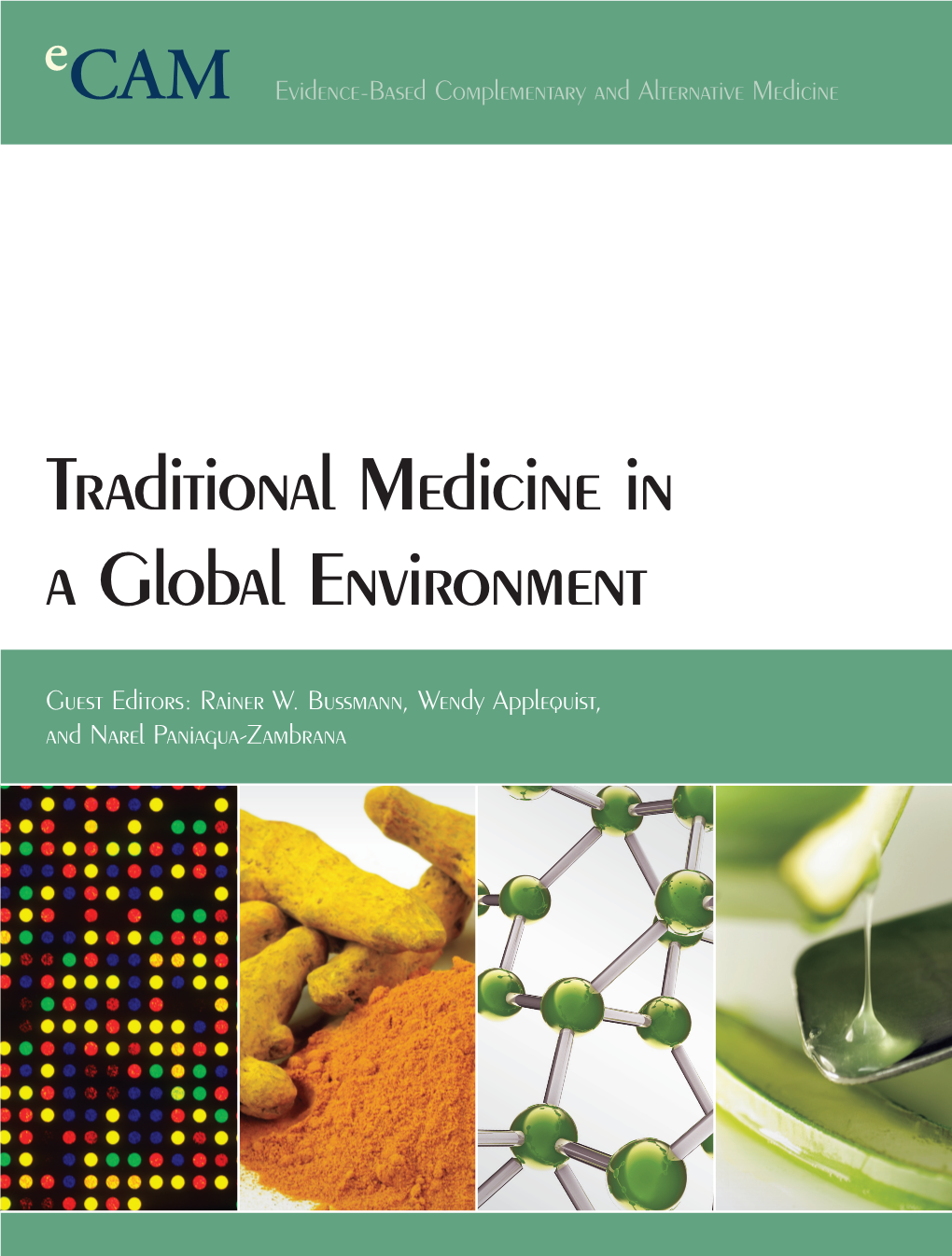 Traditional Medicine in a Global Environment