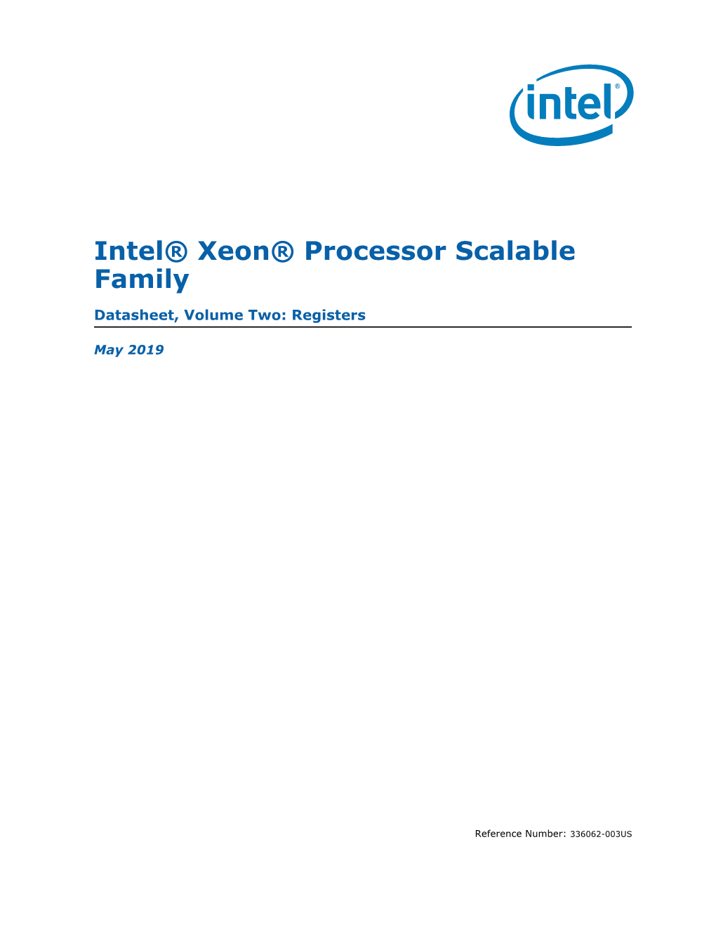 Intel® Xeon® Skylake Processor Scalable Family Datasheet, Volume