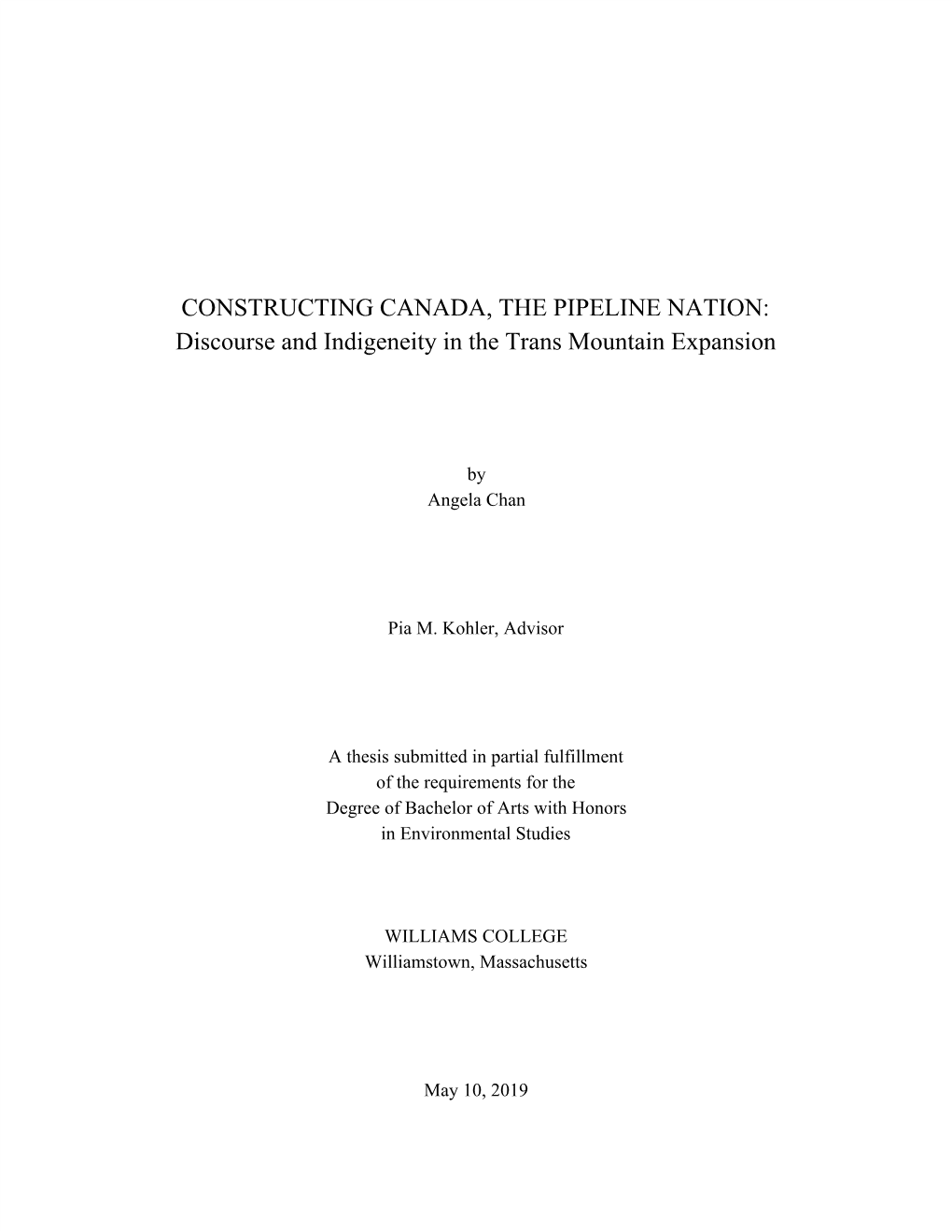 CONSTRUCTING CANADA, the PIPELINE NATION: Discourse and Indigeneity in the Trans Mountain Expansion