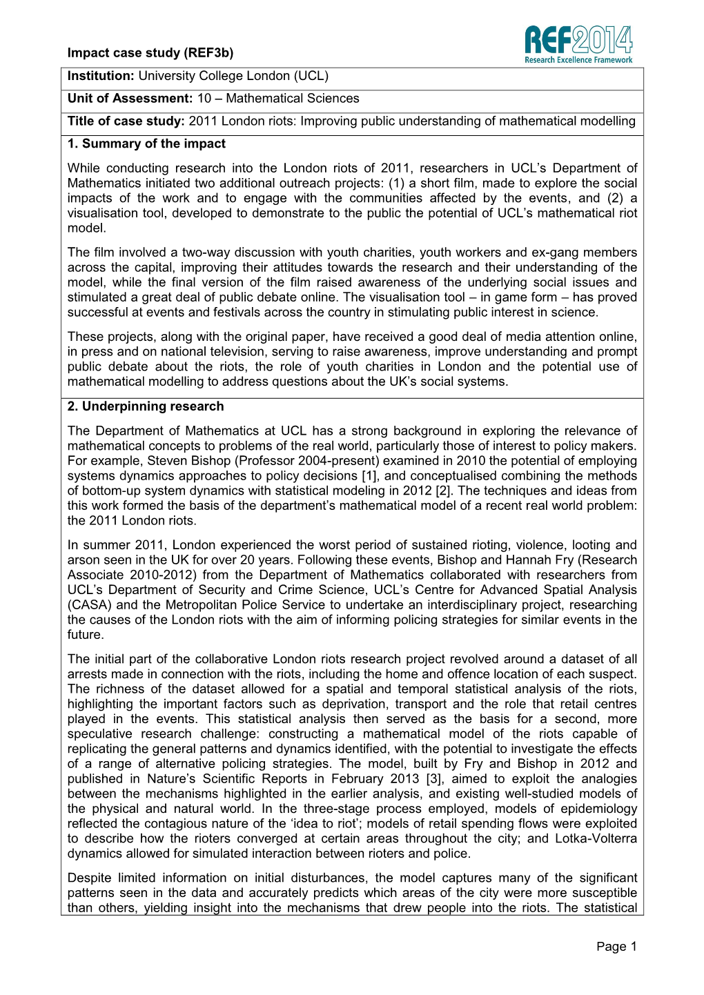 Mathematical Sciences Title of Case Study: 2011 London Riots: Improving Public Understanding of Mathematical Modelling 1