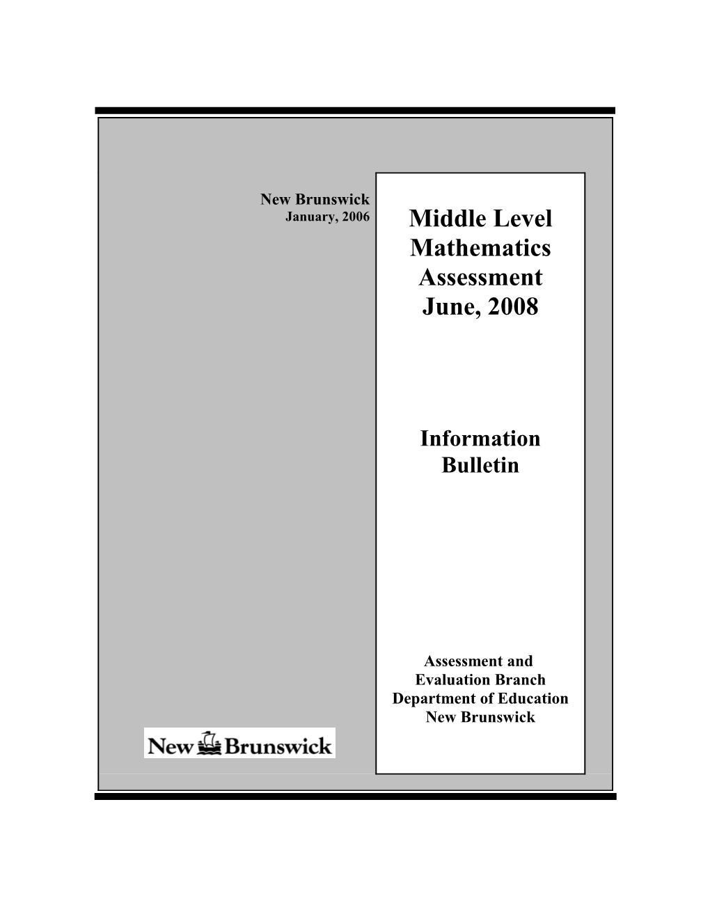 Middle Level Mathematics Assessment, June 2008