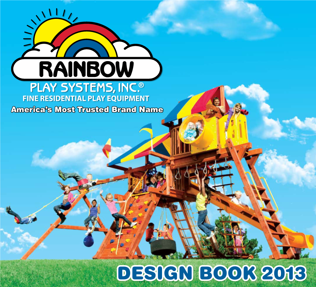 Design Book 2013 Welcome to Rainbow !!! Let Us Help You {Est