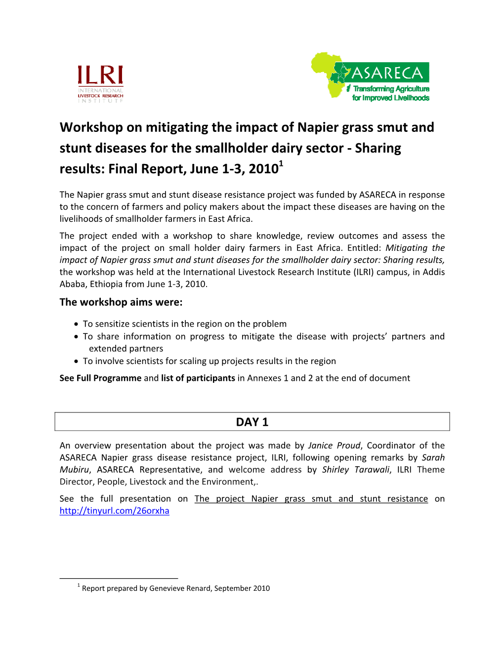 Workshop on Mitigating the Impact of Napier Grass Smut and Stunt Diseases for the Smallholder Dairy Sector ‐ Sharing Results: Final Report, June 1‐3, 20101