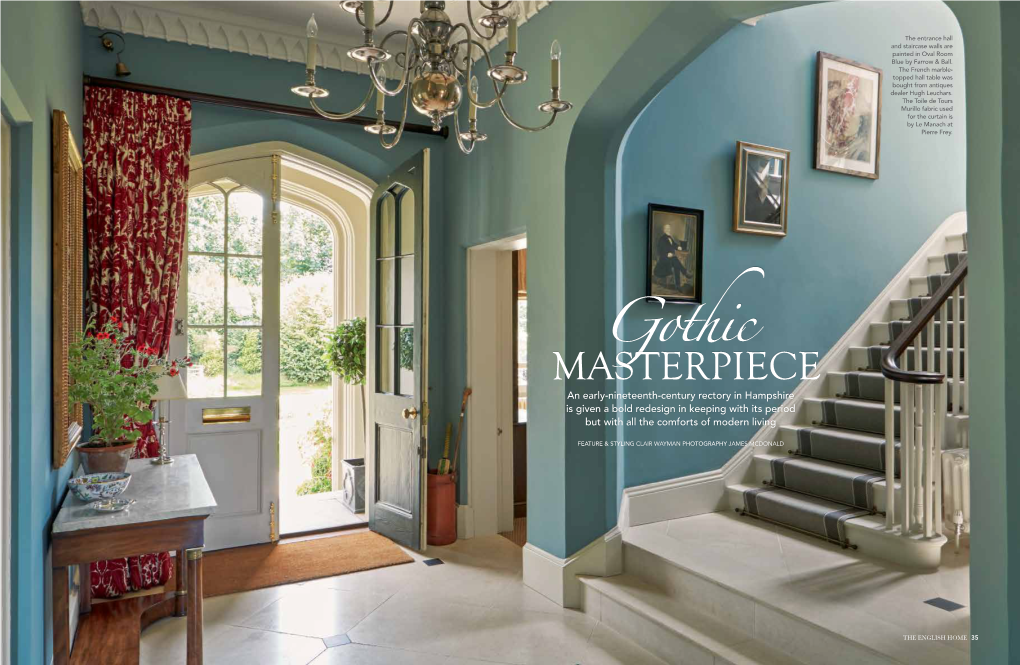 Masterpiecegothic an Early-Nineteenth-Century Rectory in Hampshire Is Given a Bold Redesign in Keeping with Its Period but with All the Comforts of Modern Living