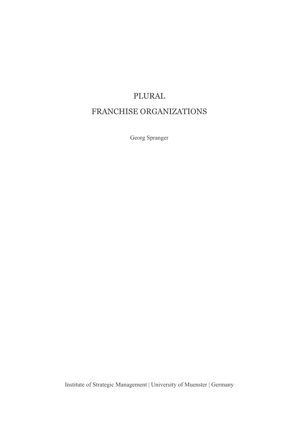 Plural Franchise Organizations