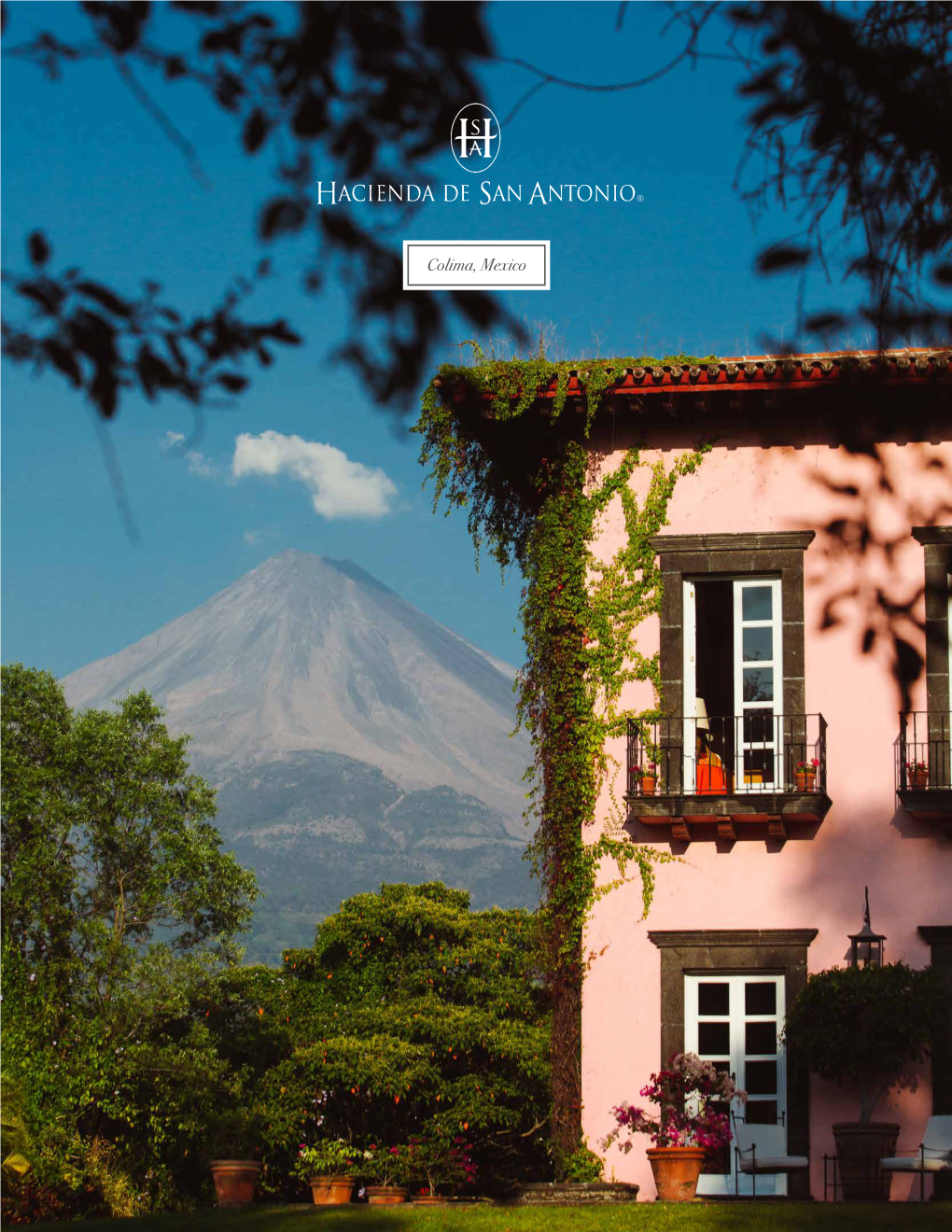 Colima, Mexico Located at the Foothills of Volcano of Colima, in the Picturesque Highlands of Mexico, Is the Captivating Hacienda De San Antonio