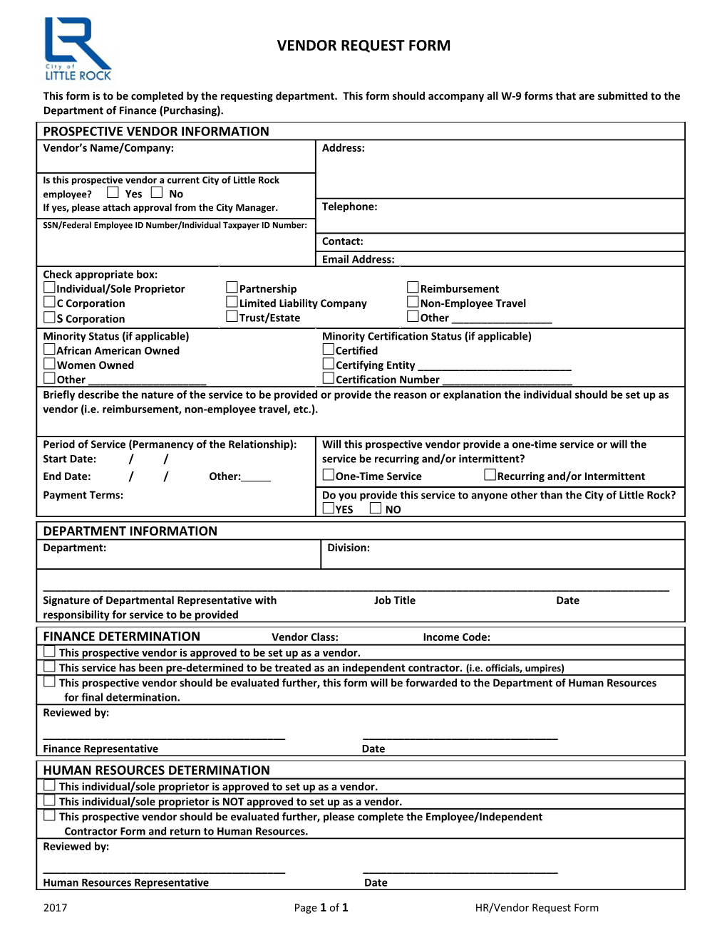 This Form Is to Be Completed by the Requesting Department. This Form Should Accompany