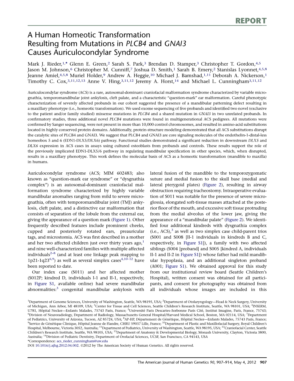 A Human Homeotic Transformation Resulting from Mutations in PLCB4 and GNAI3 Causes Auriculocondylar Syndrome