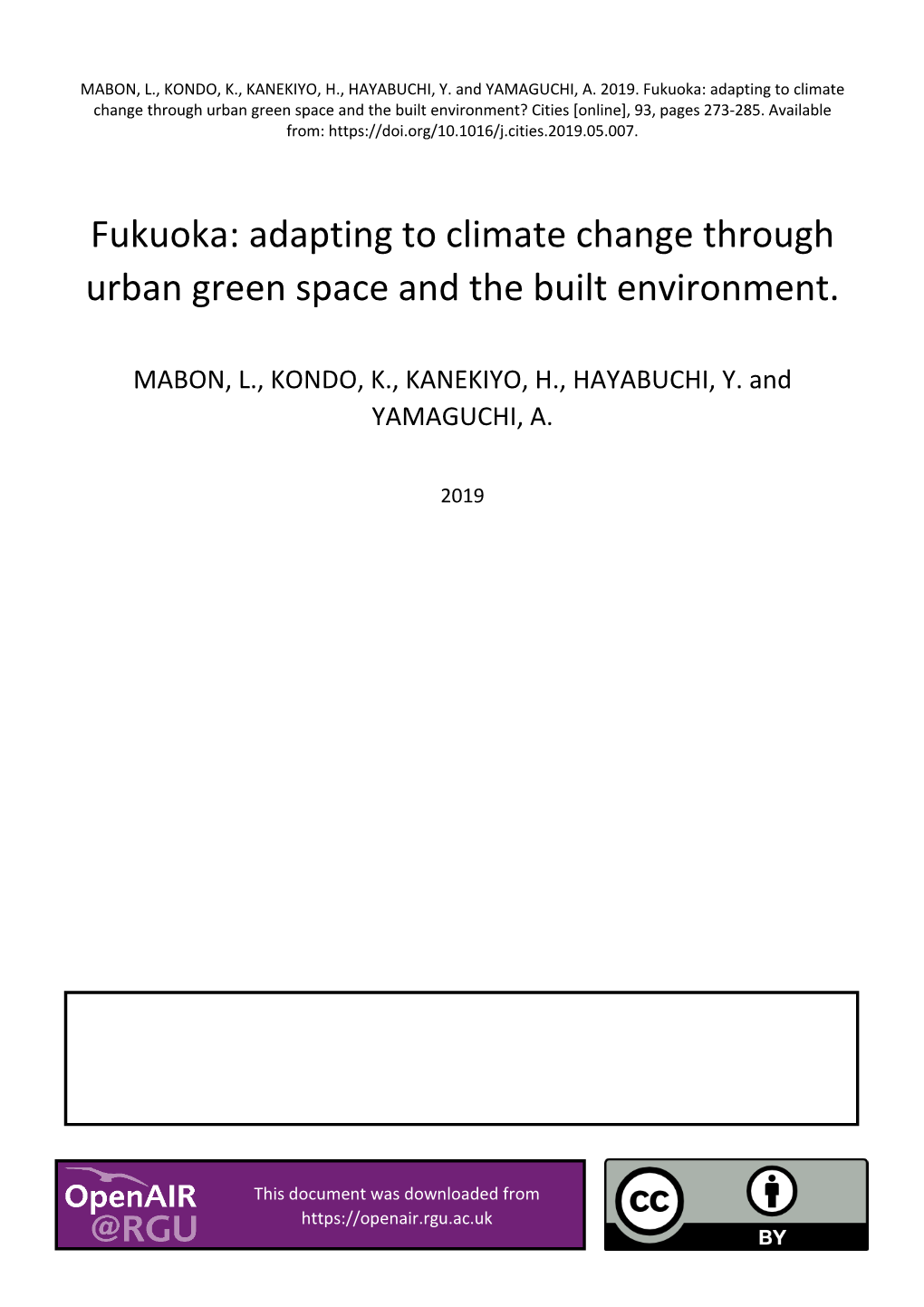 Fukuoka: Adapting to Climate Change Through Urban Green Space and the Built Environment? Cities [Online], 93, Pages 273-285