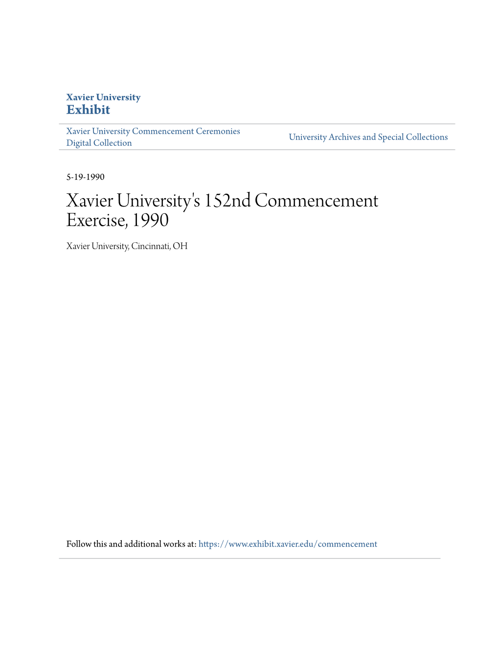 Xavier University's 152Nd Commencement Exercise, 1990 Xavier University, Cincinnati, OH