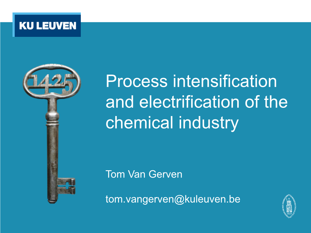 Process Intensification and Electrification of the Chemical Industry