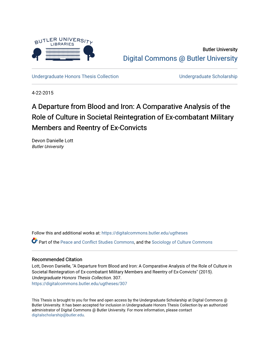 A Comparative Analysis of the Role of Culture in Societal Reintegration of Ex-Combatant Military Members and Reentry of Ex-Convicts