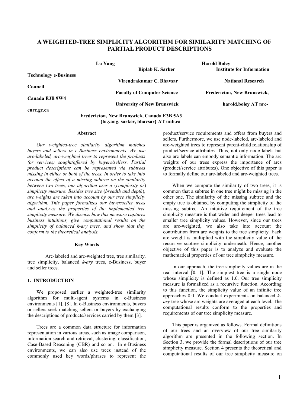 A Weighted-Tree Similarity Algorithm for Multi-Agent Systems in E-Business Environments