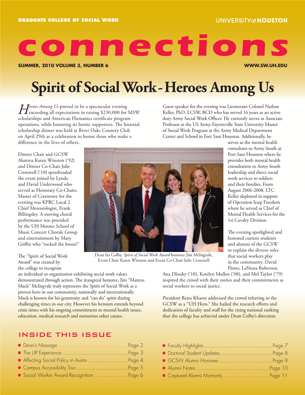 Connections SUMMER, 2010 VOLUME 3, NUMBER 6 Spirit of Social Work - Heroes Among Us