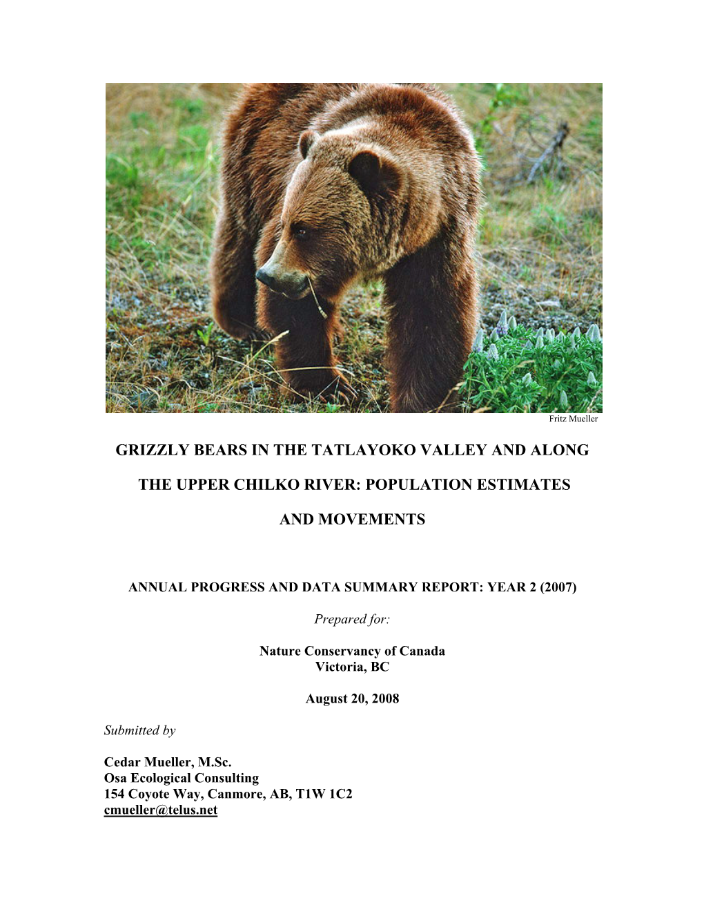 Grizzly Bears in the Tatlayoko Valley and Along the Upper Chilko River: Population Estimates and Movements