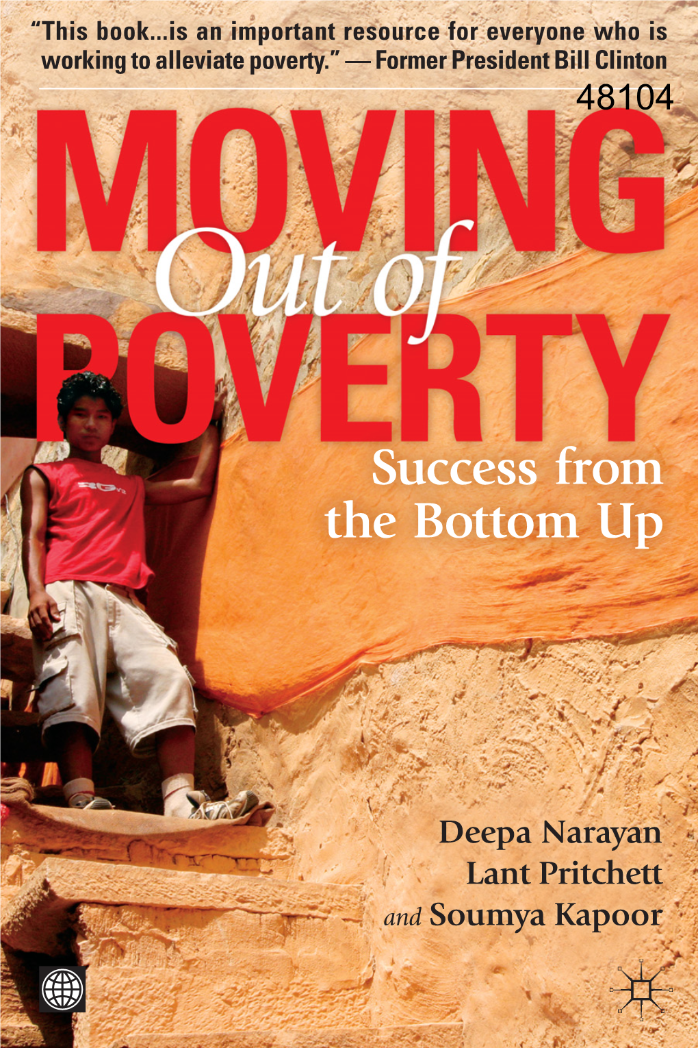 MOVING out of POVERTY, VOLUME 2 Success from the Bottom up About the Series