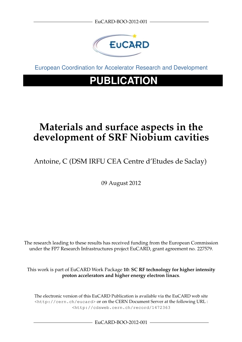 Materials and Surface Aspects in the Development of SRF Niobium Cavities