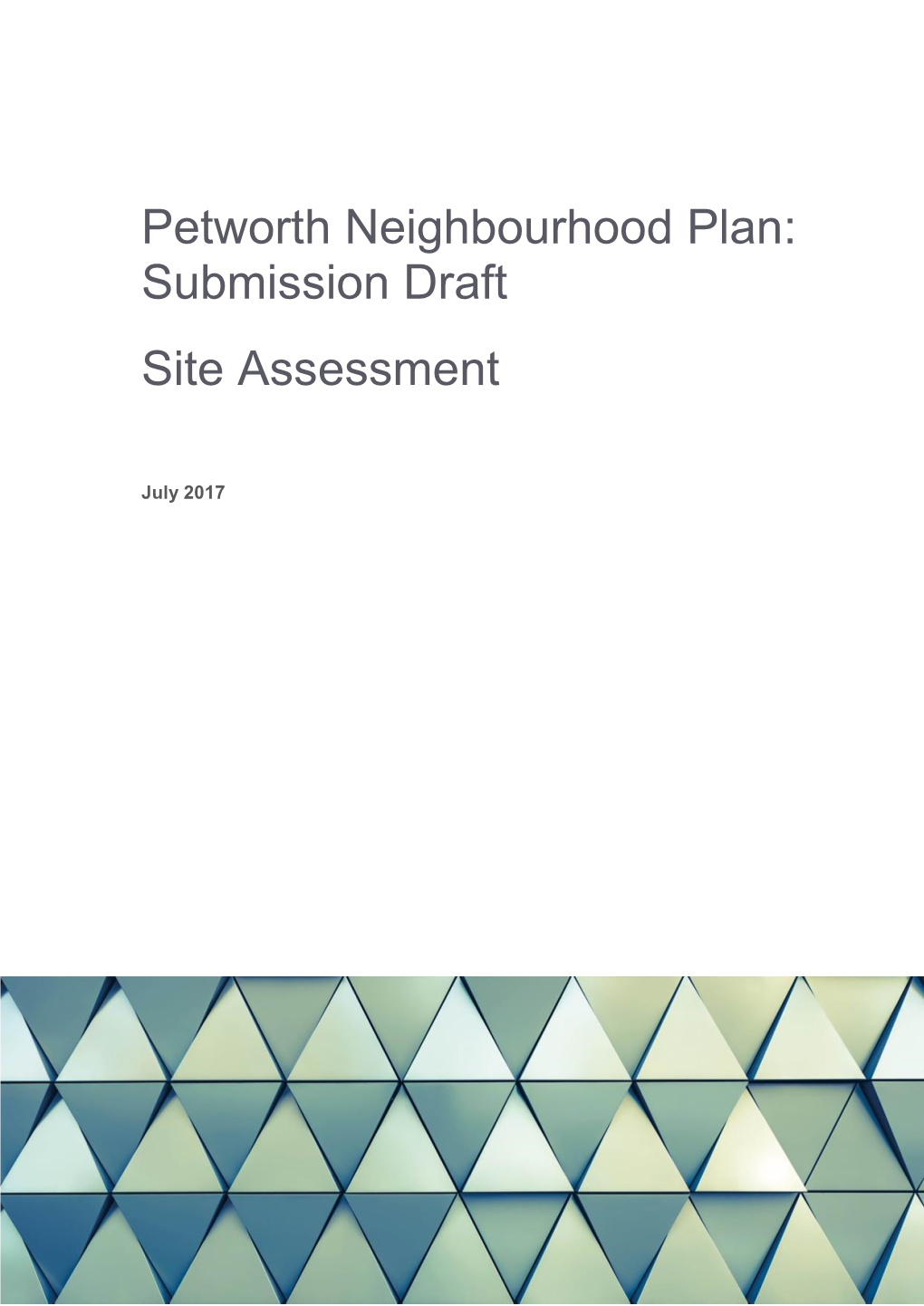 Petworth Neighbourhood Plan: Submission Draft Site Assessment