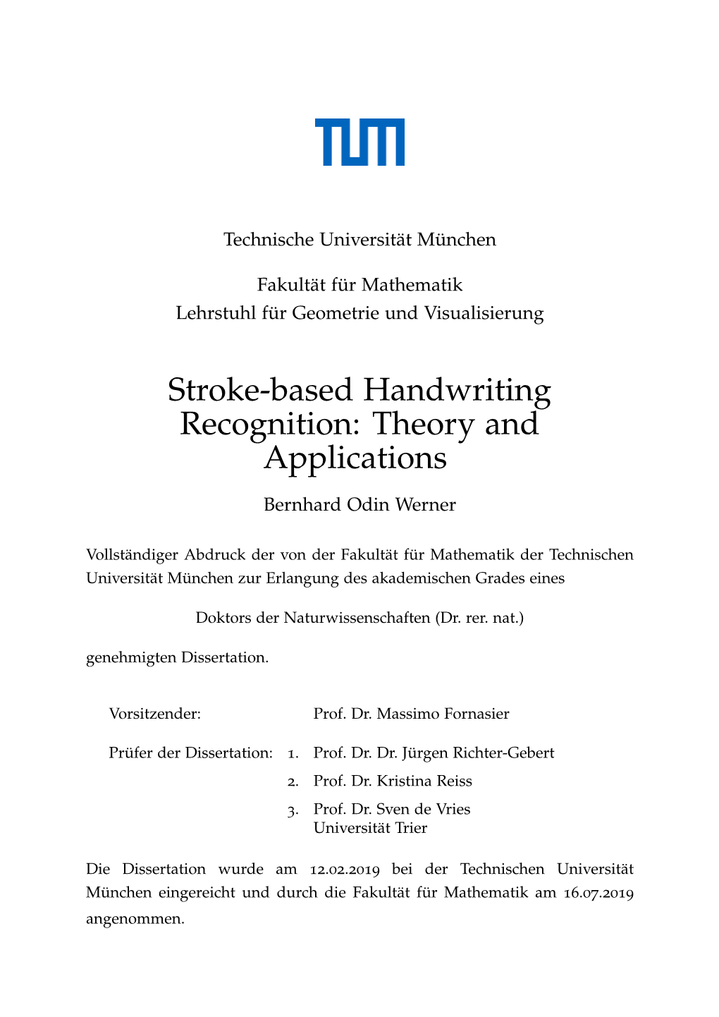 Stroke-Based Handwriting Recognition: Theory and Applications