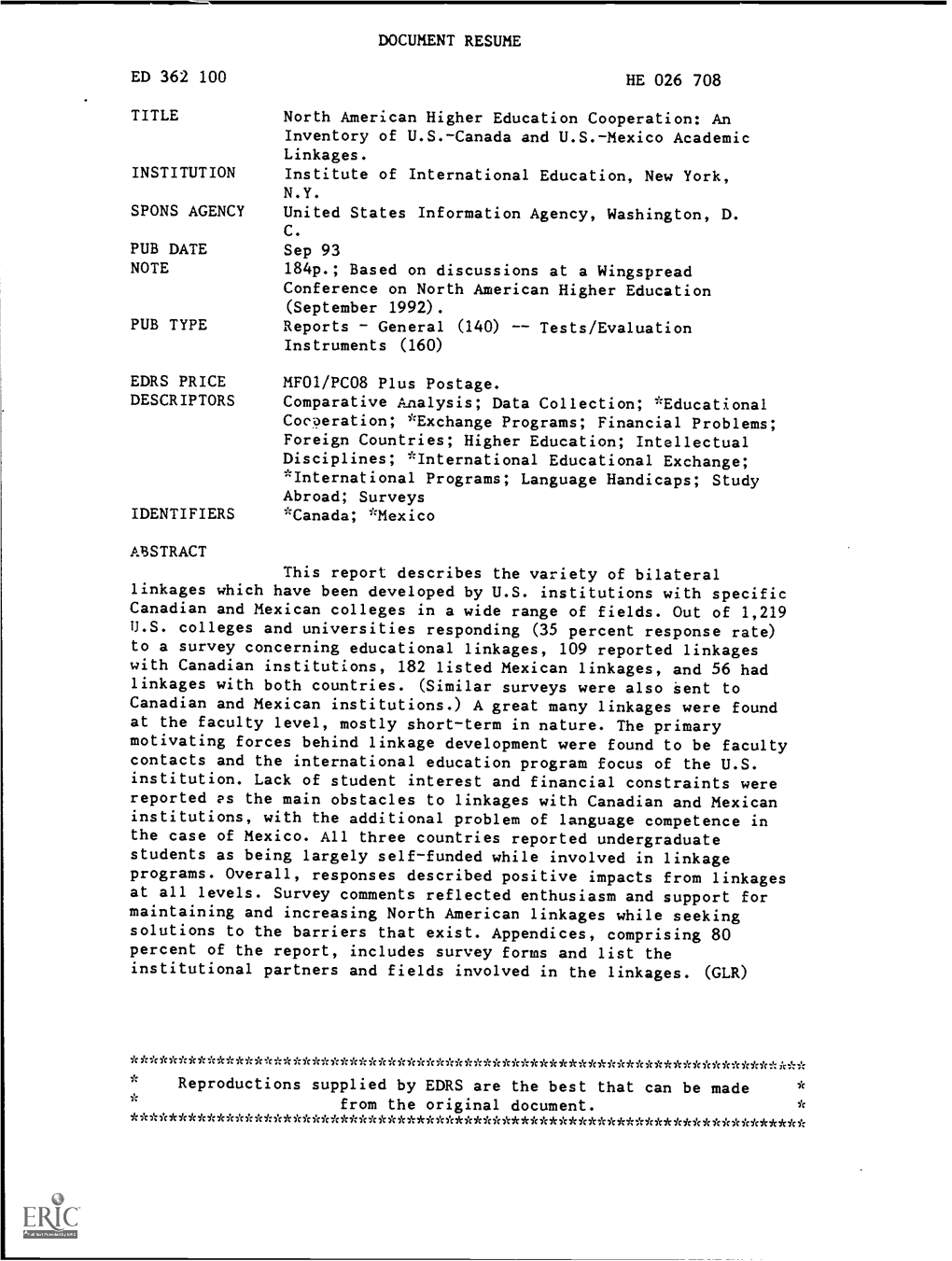 DOCUMENT RESUME ED 362 100 HE 026 708 TITLE North