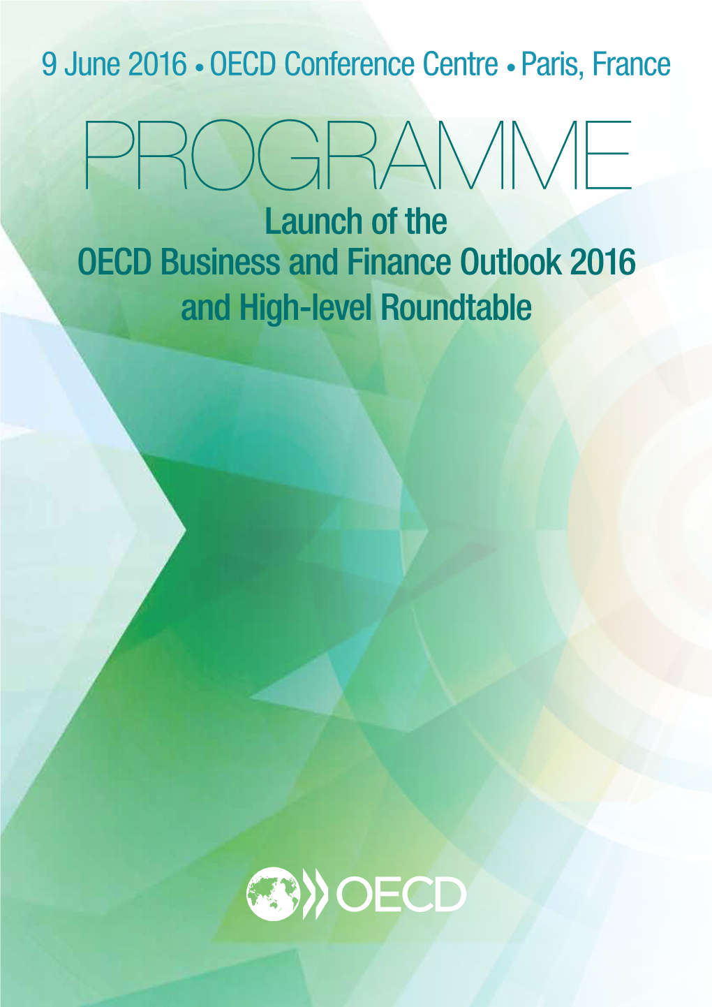 Launch of the OECD Business and Finance Outlook 2016 and High-Level Roundtable