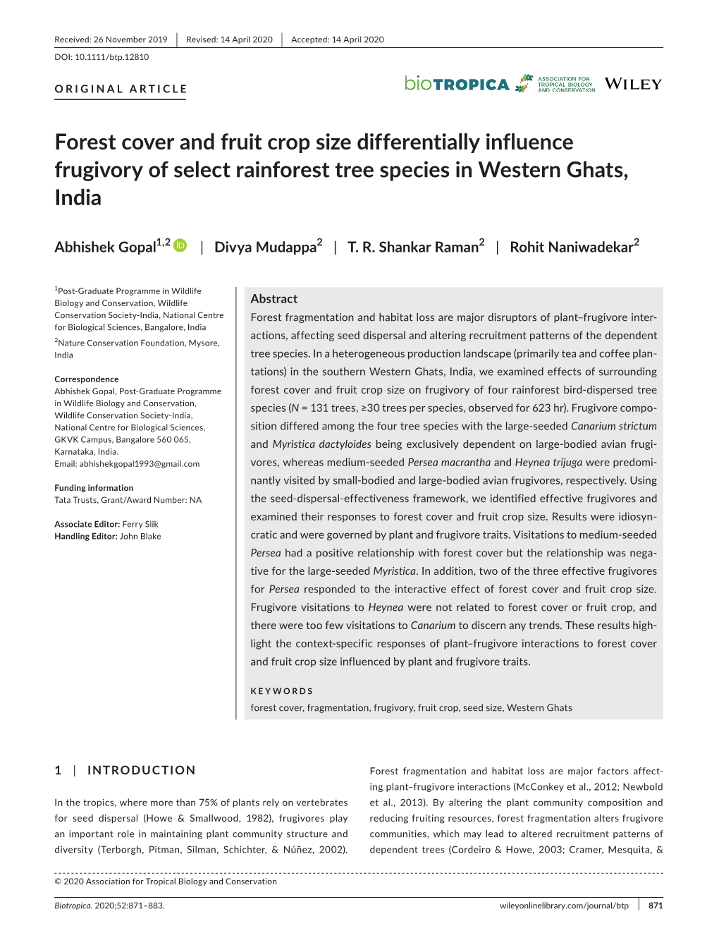 Forest Cover and Fruit Crop Size Differentially Influence Frugivory of Select Rainforest Tree Species in Western Ghats, India