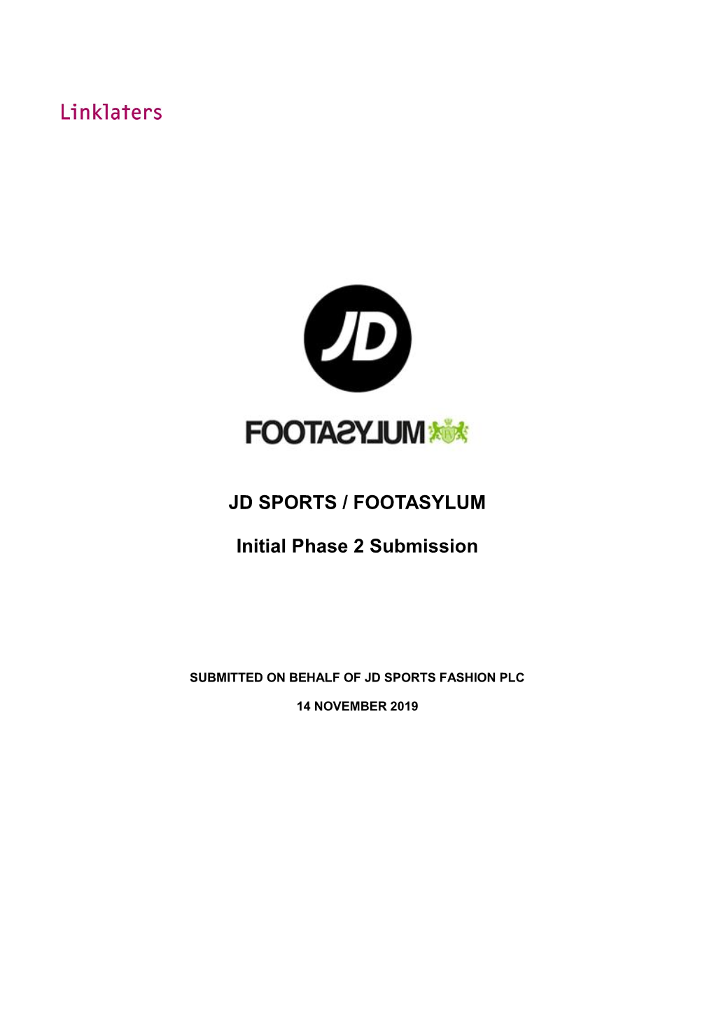 JD SPORTS / FOOTASYLUM Initial Phase 2 Submission