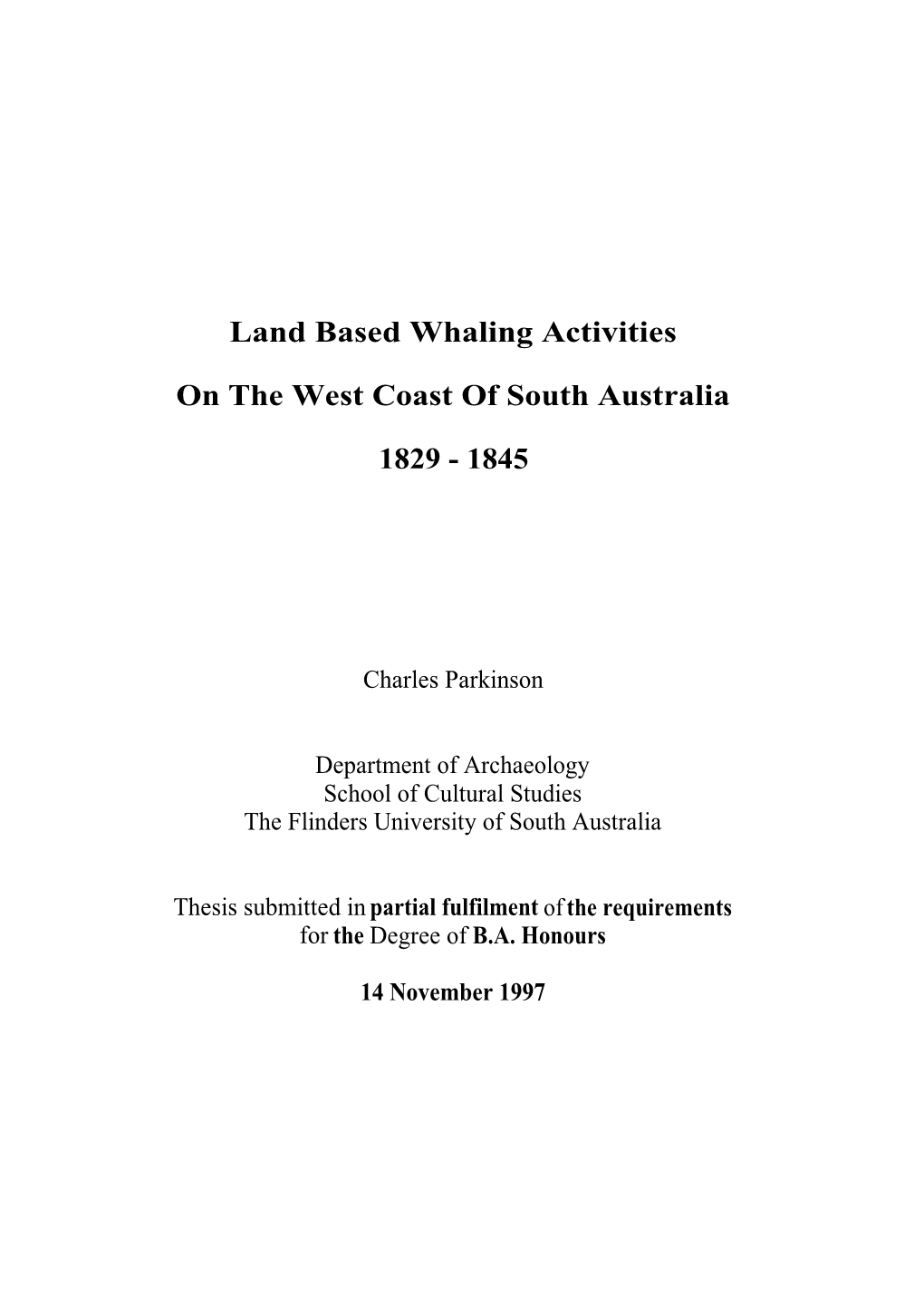 Land Based Whaling Activities on the West Coast of South Australia 1829