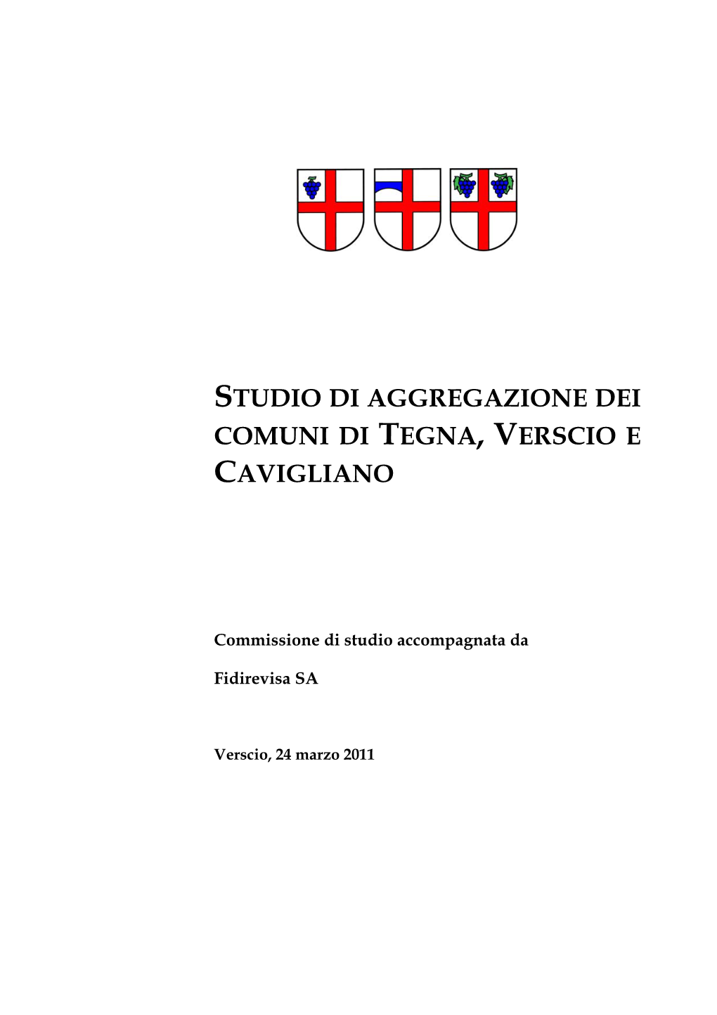 Studio Di Aggregazione Dei Comuni Di Tegna, Verscio E Cavigliano