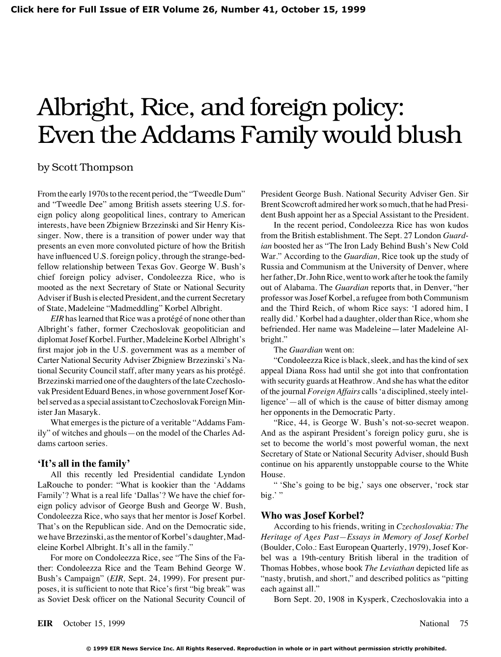 Albright, Rice, and Foreign Policy: Even the Addams Family Would Blush