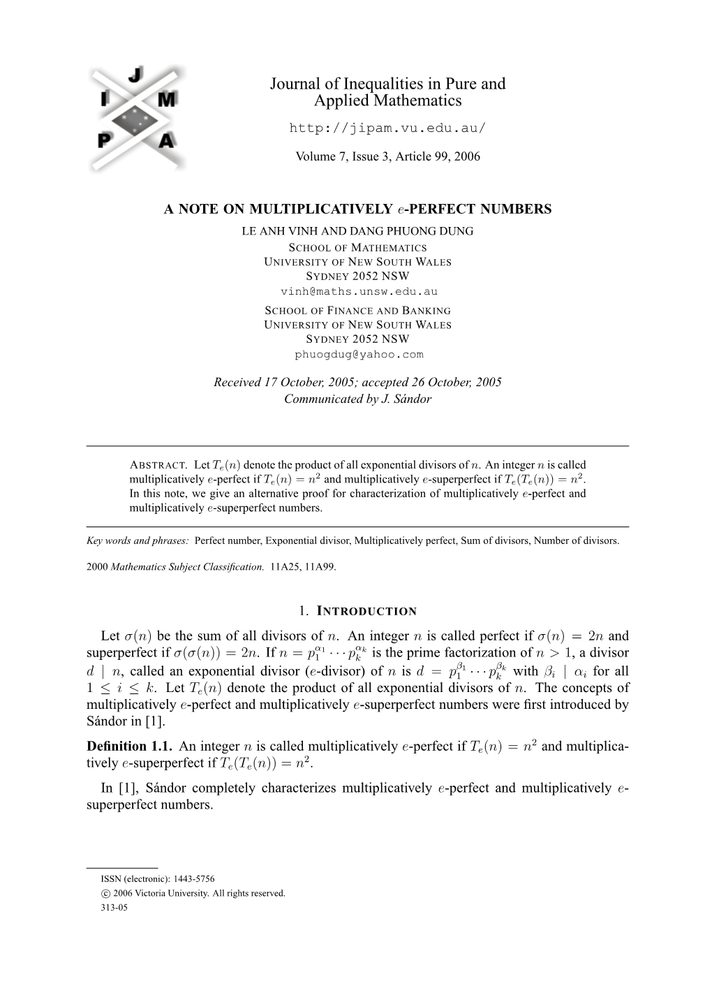 A Note on Multiplicatively $E$-Perfect Numbers