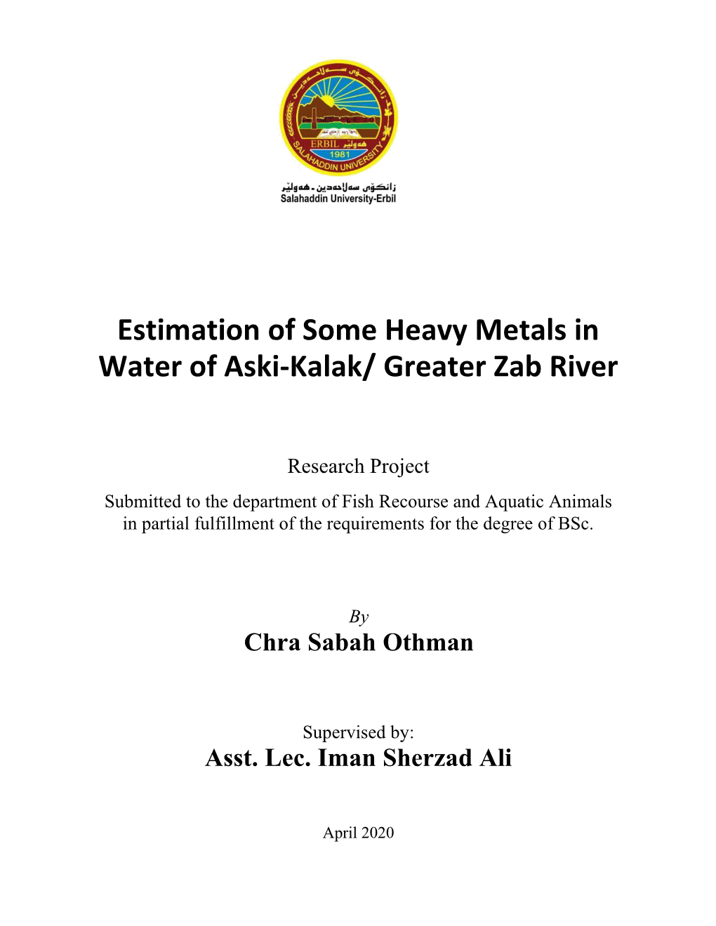 Estimation of Some Heavy Metals in Water of Aski-Kalak/ Greater Zab River