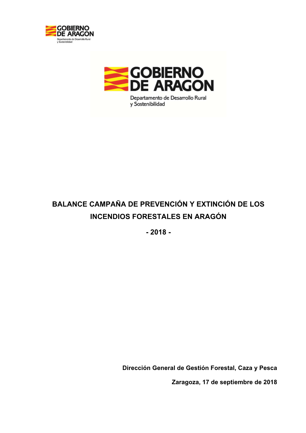 Balance De La Campaña De Prevención Y Extinción De Los Incendios Forestales En Aragón