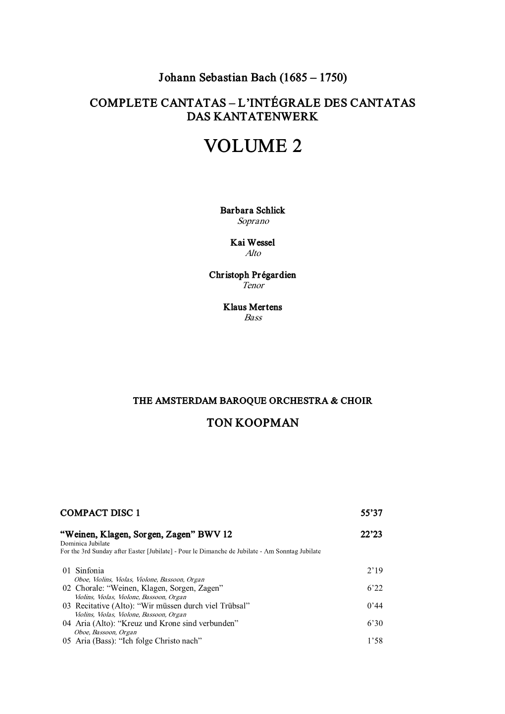 T. Koopman & Amsterdam Baroque Orchestra & Choir (Erato/Antoine Marchand, 3-CD)